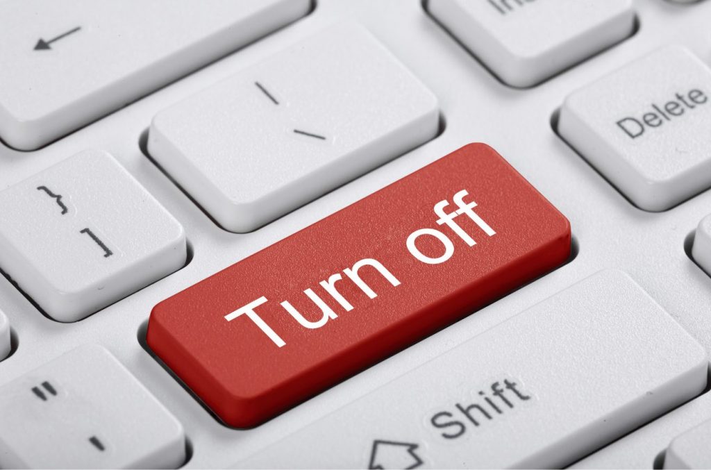 turn off